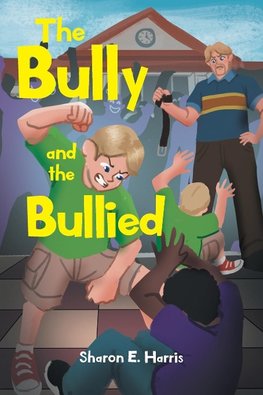 The Bully and the Bullied