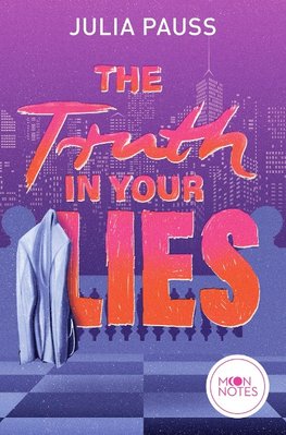 The Truth in your Lies