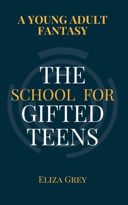 The School for Gifted Teens