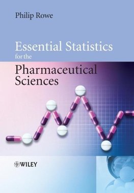 Essential Statistics for Pharmaceutical