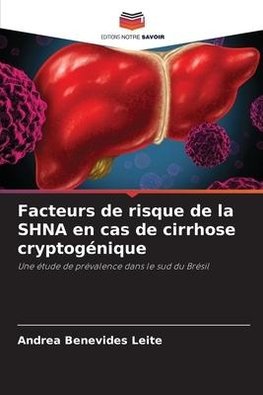 Facteurs de risque de la SHNA en cas de cirrhose cryptogénique