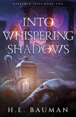 Into Whispering Shadows