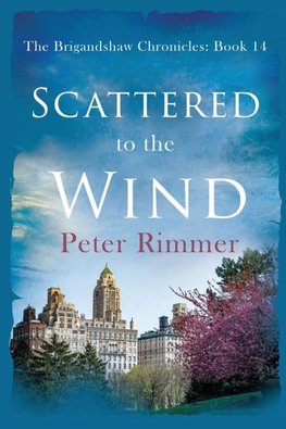 Scattered to the Wind