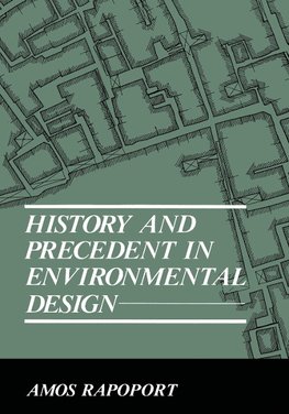 History and Precedent in Environmental Design