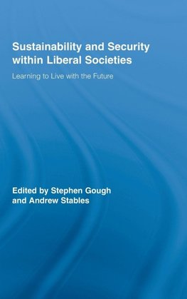 Sustainability and Security within Liberal Societies