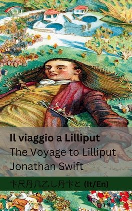 Il viaggio a Lilliput / The Voyage to Lilliput