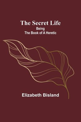 The Secret Life