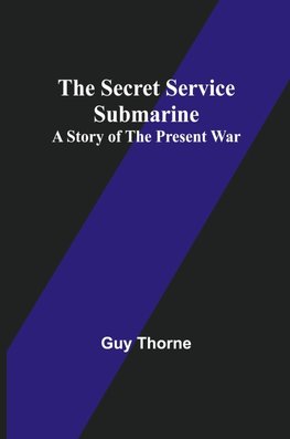 The Secret Service Submarine