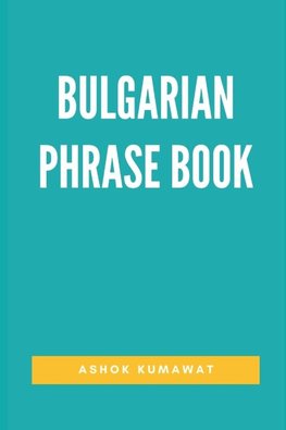 Bulgarian Phrase Book