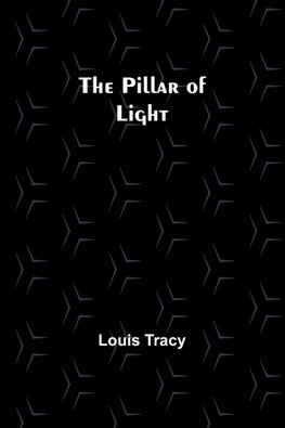 The Pillar of Light