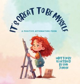 It's Great to Be Myself