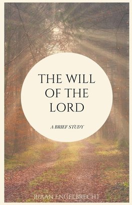 The Will of the Lord