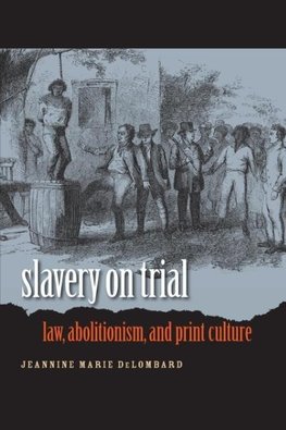 Slavery on Trial