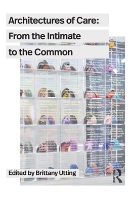 Architectures of Care