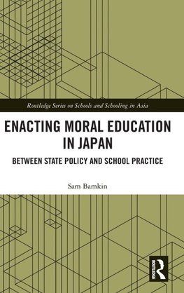 Enacting Moral Education in Japan