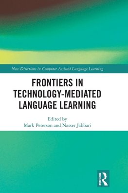 Frontiers in Technology-Mediated Language Learning