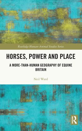 Horses, Power and Place