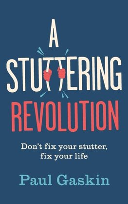 A Stuttering Revolution