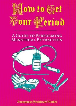 How to Get Your Period