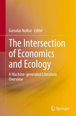 The Intersection of Economics and Ecology