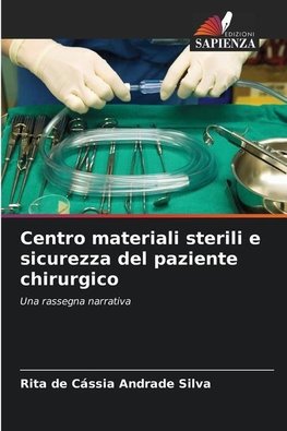 Centro materiali sterili e sicurezza del paziente chirurgico
