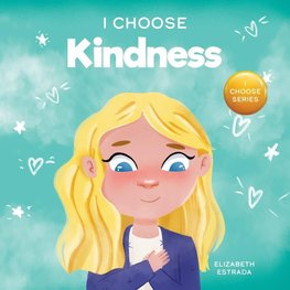 I Choose Kindness