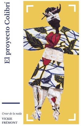 El proyecto Colibrí