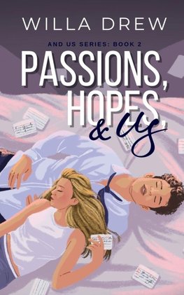 Passions, Hopes, & Us