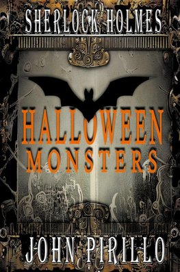 Sherlock Holmes, Halloween Monsters