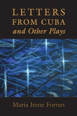 Letters from Cuba and Other Plays