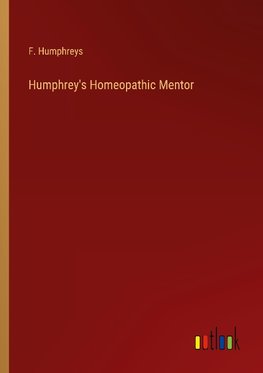 Humphrey's Homeopathic Mentor