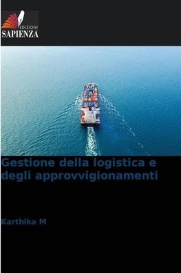 Gestione della logistica e degli approvvigionamenti