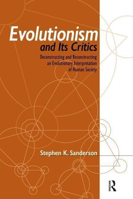 Evolutionism and Its Critics