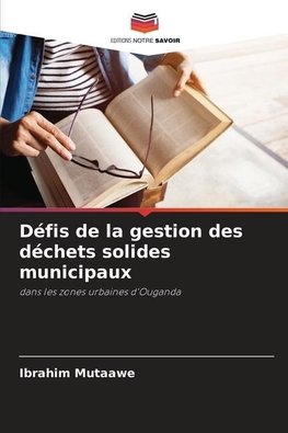 Défis de la gestion des déchets solides municipaux