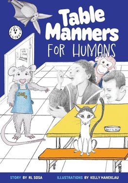 Table Manners for Humans