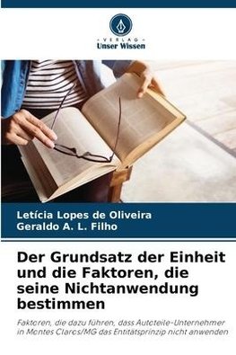 Der Grundsatz der Einheit und die Faktoren, die seine Nichtanwendung bestimmen