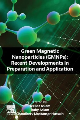 Green Magnetic Nanoparticles (GMNPs)