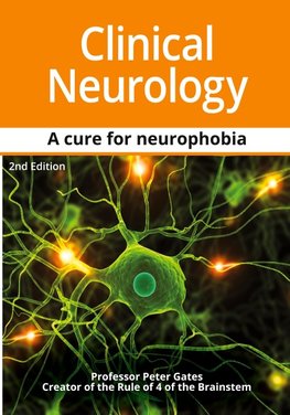 Clinical Neurology A Cure for Neurophobia
