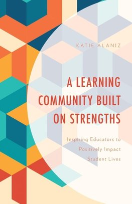 Learning Community Built on Strengths