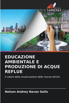 EDUCAZIONE AMBIENTALE E PRODUZIONE DI ACQUE REFLUE
