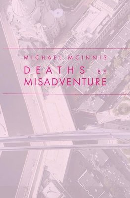 Deaths by Misadventure