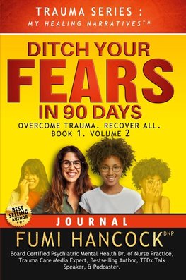 Ditch Your FEARS  IN 90 DAYS - JOURNAL