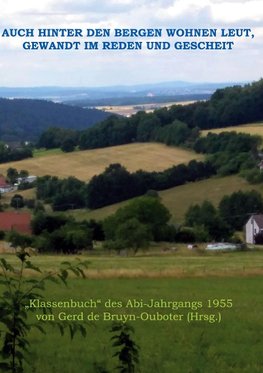 Auch hinter den Bergen wohnen Leut