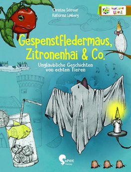 Gespenstfledermaus, Zitronenhai & Co.