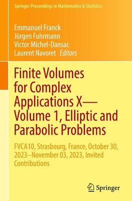 Finite Volumes for Complex Applications X-Volume 1, Elliptic and Parabolic Problems