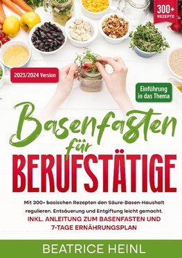 Basenfasten für Berufstätige