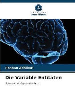 Die Variable Entitäten