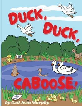 Duck, Duck, Caboose