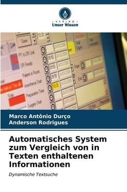 Automatisches System zum Vergleich von in Texten enthaltenen Informationen