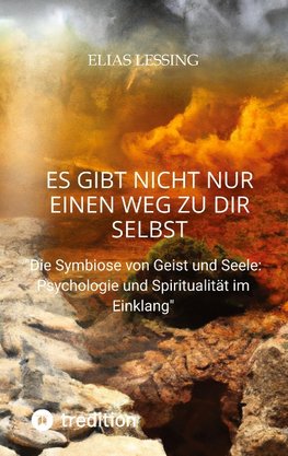 Es gibt nicht nur einen Weg zu dir Selbst